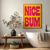 NICE BUM Funny Bathroom Humor Retro Minimalist  Poster
