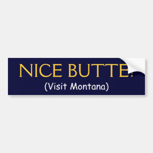 NICE BUTTE! (Bezoek Montana) Bumpersticker