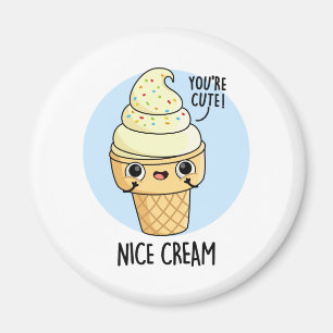 Nice Cream Funny Ice Cream Pun Magneet