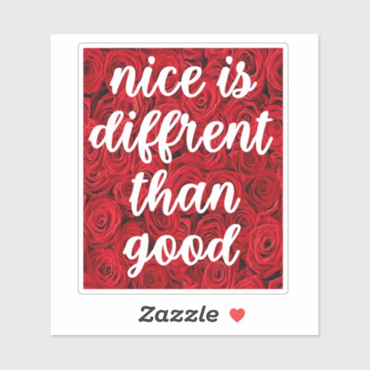 Nice est différent du bon autocollant (Feuille)