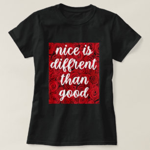 Nice is anders dan goed t-shirt
