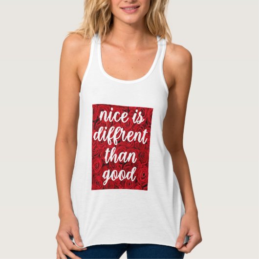 Nice is anders dan goed tanktop (Voorkant)