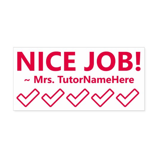 "NICE JOB!" + Rubber stempel van de educator (Design)