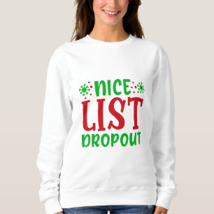 Nice List Dropout Trui