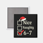 Nice Naughty 67 Christmas Brain Rot  Magneet (Voorkant / Achterkant)