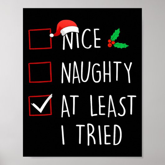 Nice Naughty At Least I Tried Christmas Family Mat Poster (Voorkant)