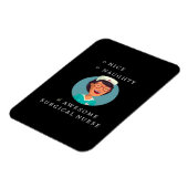 Nice Naughty Awesome Surgical Nurse  Magneet (Linkerzijde)