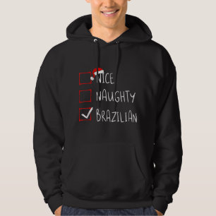 Nice Naughty Braziliaanse Kerstmis Roots Heri Hoodie