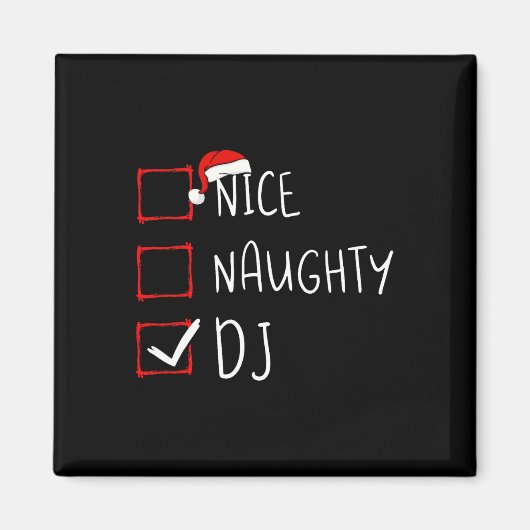 Nice Naughty Dj kerstlijst kerstmis di mas Magneet (Voorkant)