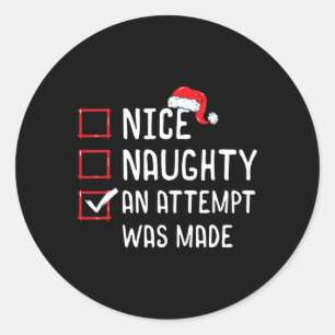 Nice Naughty, een poging om de kerstlijst te maken Ronde Sticker