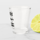 NICE NAUGHTY EEN POGING WERD GEMAAKT SHOT GLAS (Rechts)