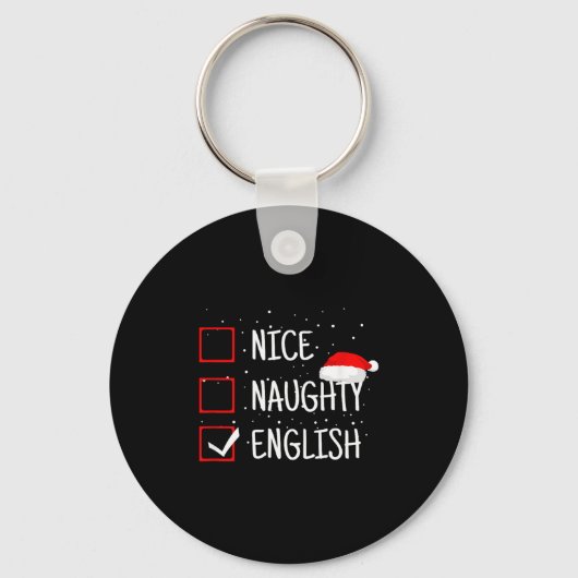 Nice Naughty English Christmas Checklist Funny Eng Sleutelhanger (Voorkant)