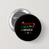 Nice Naughty Ginger Group Matching Christmas Ronde Button 5,7 Cm (Voorkant /achterkant)