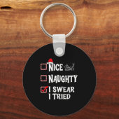 Nice Naughty - I Swear I Tried Christmas List Sleutelhanger (Voorkant)