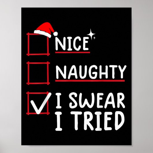 Nice Naughty I Swear I Tried Christmas Poster (Voorkant)