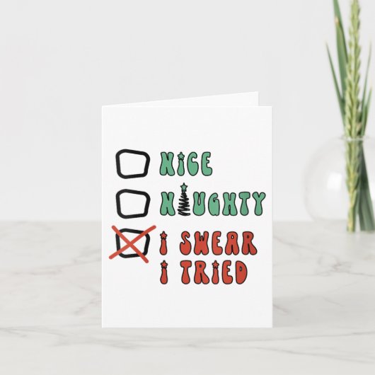Nice Naughty I Swear I Tried Funny Christmas Check Kaart (Voorkant)