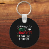 Nice Naughty I Swear I Tried Funny Christmas Joke Sleutelhanger (Voorkant)