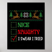 Nice Naughty I Swear I Tried Funny Christmas Xmas Poster (Voorkant)