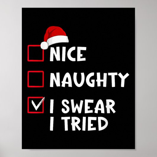 Nice Naughty I Swear I Tried List Christmas Santa Poster (Voorkant)