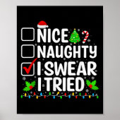 Nice Naughty I Swear I Tried Xmas Pajamas Christma Poster (Voorkant)