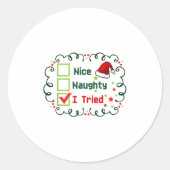 Nice Naughty I Tried Funny Christmas Family Matchi Ronde Sticker (Voorkant)