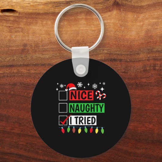 Nice Naughty I Tried Funny Christmas Holiday Famil Sleutelhanger (Voorkant)