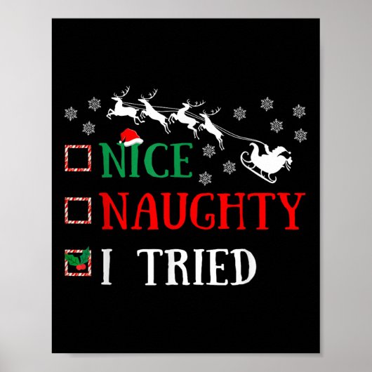 Nice Naughty I Tried Funny Christmas Joke Poster (Voorkant)