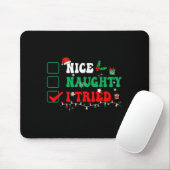Nice Naughty I Tried Matching Christmas Funny Fami Muismat (Met muis)