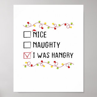 Nice Naughty I Was Hangry List Christmas  Poster