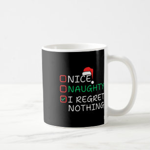 Nice Naughty, ik betreur het dat er niets is van k Koffiemok