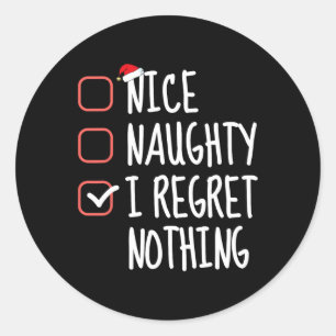 Nice Naughty, ik betreur het dat er niets is van k Ronde Sticker