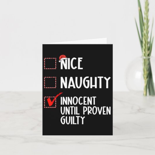 Nice Naughty Innocent tot bewezen Guilty Christma Kaart (Voorkant)