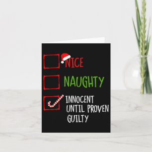 Nice Naughty Innocent tot bewezen Guilty Christma Kaart