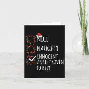 Nice Naughty Innocent tot bewezen Guilty Christma Kaart