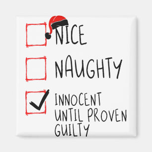 Nice Naughty Innocent tot bewezen Guilty Christma Magneet