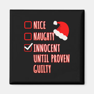 Nice Naughty Innocent tot bewezen Guilty Christma Magneet