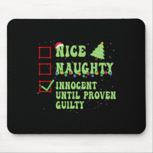Nice Naughty Innocent tot bewezen Guilty Christma Muismat