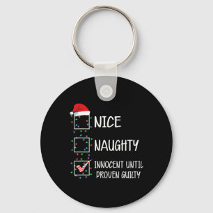 Nice Naughty Innocent tot bewezen Guilty Christma Sleutelhanger