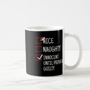 Nice Naughty Innocent tot bewezen Guilty Funny Ch Koffiemok