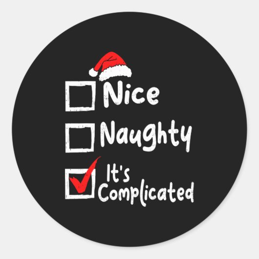 Nice Naughty It's Complicated Funny Christmas List Ronde Sticker (Voorkant)