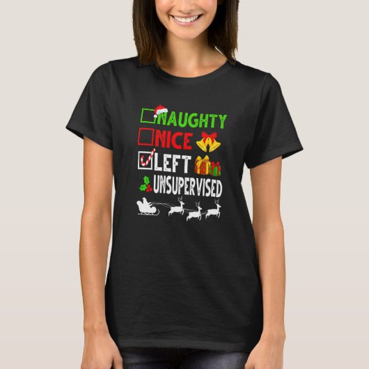 Nice Naughty Left Unsupervised Christmas List Sant T-shirt (Voorkant)