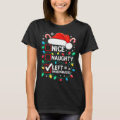 Nice Naughty Left Unsupervised Shirt Funny Christm (Voorkant)