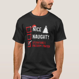Nice Naughty Literature s Freedom Fighter Christma T-shirt