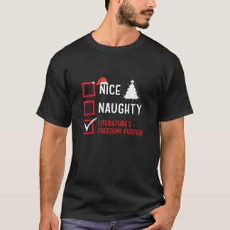 Nice Naughty Literature s Vrijheidsstrijder Kerstm T-shirt