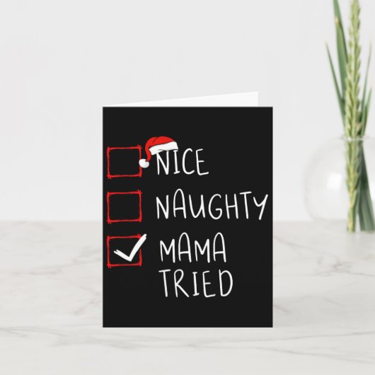 Nice Naughty Mama heeft kerstkerstkerstkerstkerstk Kaart (Voorkant)