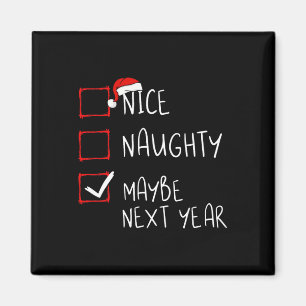Nice Naughty, misschien wel volgende jaarlijst ker Magneet