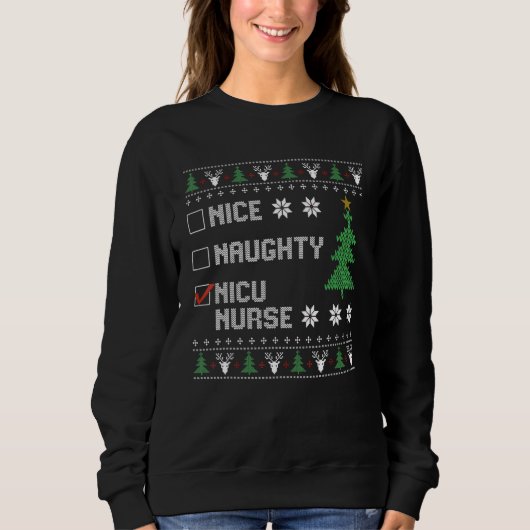 Nice Naughty NICU Nurse  Ugly Christmas Sweater (Voorkant)