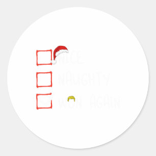 Nice Naughty opnieuw gewonnen 2024 Funny Trump Xma Ronde Sticker