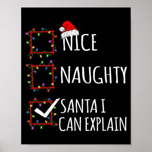 Nice Naughty Santa I Can Explain Christmas List Sa Poster (Voorkant)