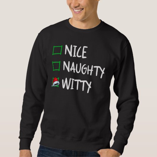 Nice Naughty Witty Christmas List Santa Claus   X  Trui (Voorkant)
